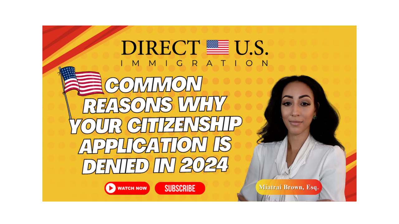 Common Reasons Why Your Citizenship Application is Denied in 2024