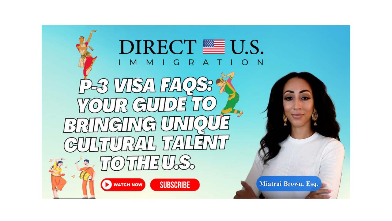 Bring Your Cultural Talent to the U.S. – P-3 Visa Made Easy